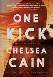 One Kick (Chelsea Cain)