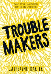 Troublemakers (Catherine Barter)