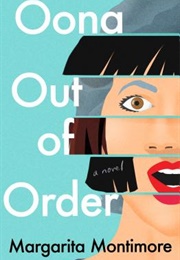 Oona Out of Order (Margarita Montimore)