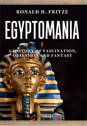 Egyptomania (Ronald H. Fritze)