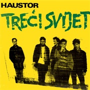 Haustor - Treći Svijet