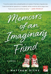 Memoirs of an Imaginary Friend (Matthew Dicks)