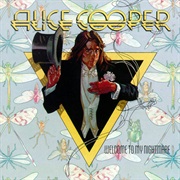 &quot;Welcome to My Nightmare&quot; by Alice Cooper