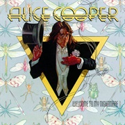 "Welcome to My Nightmare" by Alice Cooper