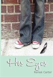 His Eyes (Renee Carter)