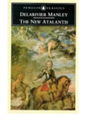The New Atalantis (Delarivier Manley)