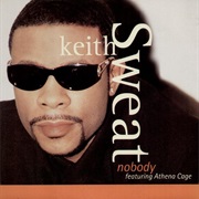 Nobody - Keith Sweat