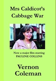 Mrs Caldicott&#39;s Cabbage War (Vernon Coleman)