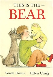 This Is the Bear (Sarah Hayes)