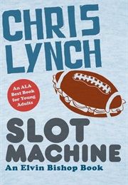 Slot Machine (Chris Lynch)
