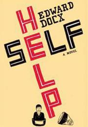 Edward Docx: Self Help