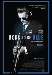 Born to Be Blue (2016)