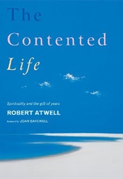 The Contented Life (Robert Atwell)