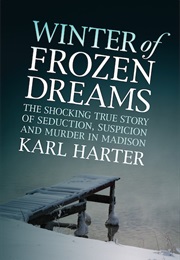 Winter of Frozen Dreams (Karl Harter)