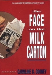 The Face on the Milk Carton (Caroline B. Cooney)