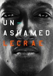 Unashamed (Lecrae Moore)
