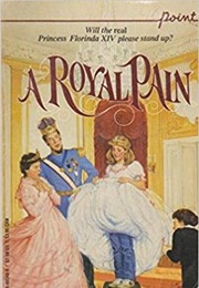 A Royal Pain (Ellen Conford)