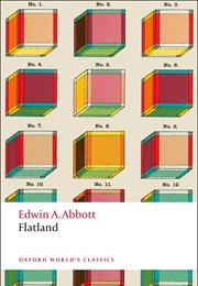 Flatland (Edwin A. Abbott)