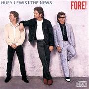 Fore! - Huey Lewis and the News