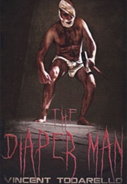 The Diaper Man (Vincent Todarello)