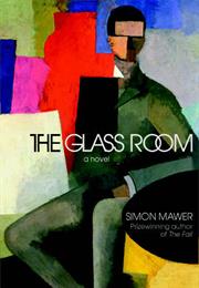 Simon Mawer: The Glass Room