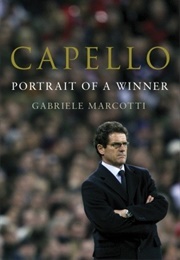 Capello: Portrait of a Winner (Gabriele Marcotti)