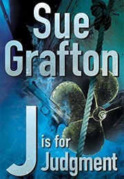 "J" Is for Judgement (Sue Grafton)