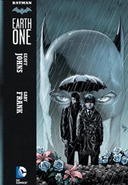 Batman: Earth One, Volume 1 (Geoff Johns)