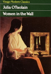 Women in the Wall (Julia O&#39;faolain)