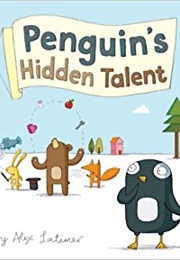 Penguin's Hidden Talent (Alex Latimer)
