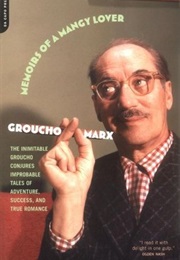 Memoirs of a Mangy Lover (Groucho Marx)