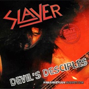 Slayer – Devil&#39;S Desciples