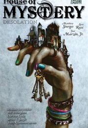 House of Mystery, Volume 8: Desolation (Matthew Sturges)
