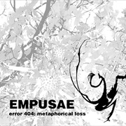 Empusae - Error 404 Metaphorical Loss
