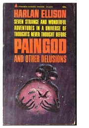 Paingod and Other Delusions (Ellison)