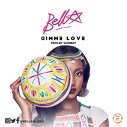 "Gimme Love" Bella