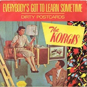 The Korgis, Everybody's Got to Learn Sometime