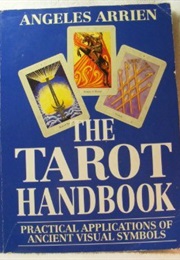 The Tarot Handbook (Angeles Arrien)