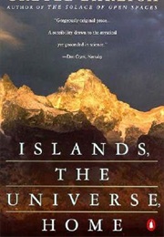 Islands, the Universe, Home (Gretel Ehrlich)