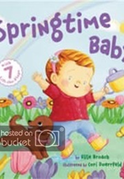 Springtime Baby (Elsie Broach)
