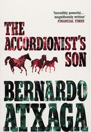 The Accordionist&#39;s Son (Bernard Atxaga)