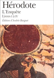 L'enquête, Livre I À IV (Hérodote)
