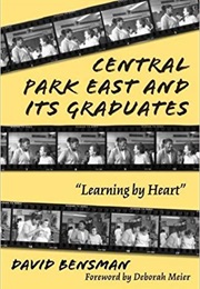Central Park East and Its Graduates (Deborah Meier and David Bensman)