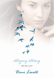 Staying Strong: 365 Days a Year (Demi Lovato)
