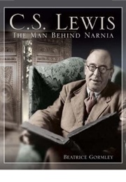 C.S. Lewis: Christian and Story Teller (Gormley, Beatrice)