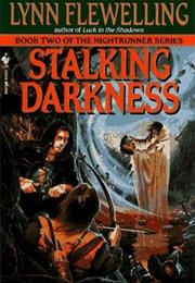 Stalking Darkness by Lynn Flewelling