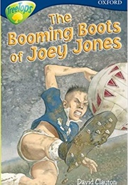 The Booming Boots of Joey Jones (David Clayton)