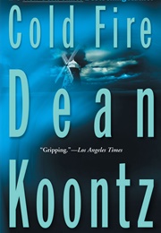 Cold Fire (Dean Koontz)