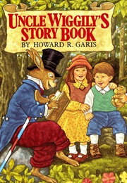 Uncle Wiggly's Story Book (Howard R. Garis)