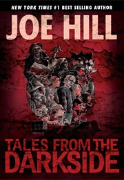 Tales From the Darkside (Joe Hill)